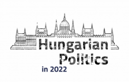 Hungarian Politics in 2022