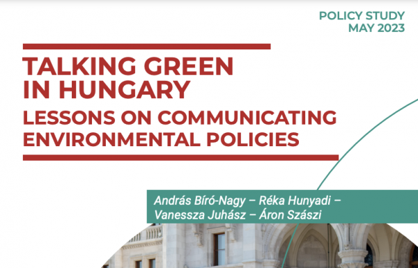 Talking Green in Hungary - Lessons on Communicating Environmental Policies