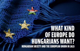 What kind of EU do Hungarians want? Hungarian Society and the European Union in 2023