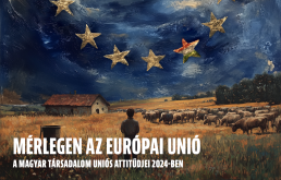 Mérlegen az Európai Unió - A magyar társadalom uniós attitűdjei 2024-ben