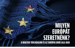 Milyen Európát szeretnénk?